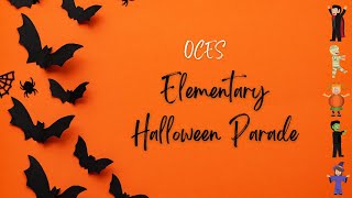 OCES Halloween Parade 2024 12 [upl. by Nednarb976]