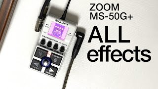 ALL effects  ZOOM MS50G Multistomp全エフェクト弾いてみた [upl. by Urbai530]