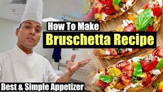 How to make Fresh bruschetta  Appetizer amp simple Bruschetta recipe for Chef Food Trial [upl. by Odrude]