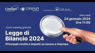 Legge di Bilancio 2024 principali novità e impatti su lavoro occupazione e fisco [upl. by Haduhey]