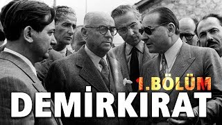 Demirkırat Belgeseli 1 Bölüm  Şef  32Gün Arşivi [upl. by Strage594]