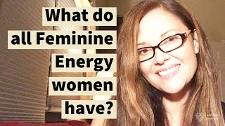 ONE Trait ALL Feminine Energy Women Have  Adrienne Everheart [upl. by Eillah]