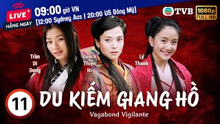 Phim TVB Du Kiếm Giang Hồ Vagabond Vigilante 1140  Hà Gia Kính Quách Thiện Ni  2006 [upl. by Laurene]