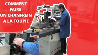 comment faire un chanfrein avec une toupie en toute sécurité Tuto utilisation dune toupie [upl. by Ynohtnaluap]