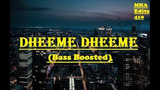 Dheeme Dheeme full song  Tony kakkar  Neha Sharma  lofihits musicremix bassboosted [upl. by Nord]