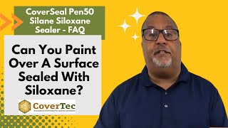 Can You Paint Over A Surface Sealed With Siloxane  CoverSeal Pen50® FAQ video [upl. by Annayr]