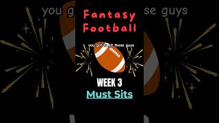 Fantasy Football Week 3 MUST SITS 🏈🏆🚨 shorts fantasyfootball fantasyfootballadvice [upl. by Sibyl]