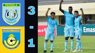 PERSELA VS GRESIK UNITED  LIGA 2 2024  HASIL PERSELA VS GRESIK UNITED [upl. by Root]