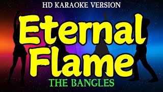 ETERNAL FLAME  THE BANGLES Karaoke Version with Lyrics [upl. by Vasya164]