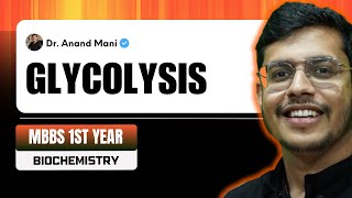 Glycolysis  MBBS 1st Year Biochemistry  Dr Anand Mani [upl. by Standing]