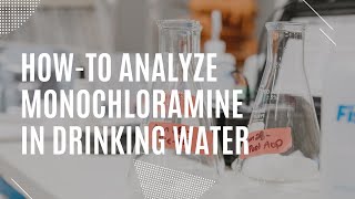 Howto analyze monochloramine and free ammonia in a drinking water sample [upl. by Hcaz44]