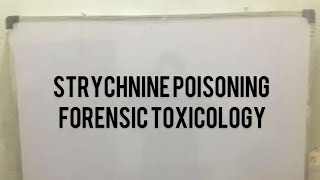 strychnine poisoning forensic toxicology [upl. by Sivahc]