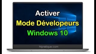 Comment activer le mode développeur sur Windows 10 [upl. by Trometer]