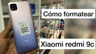 Xiaomi redmi 9c  como formatear  como hacer el hard reset  MODO RECOVERY [upl. by Selia]