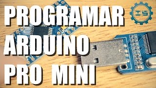 Programar Arduino Pro Mini  Review  Tutorial  LCD  Fuente [upl. by Steward]