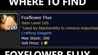 Where to get Foxflower Flux [upl. by Agathy]