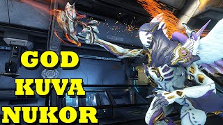 WARFRAME BEST KUVA NUKOR BUILD KNOWN TO DIGITAL EXTREMES [upl. by Berga]