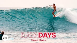 RAW DAYS  Nayarit Mexico  Mexi Log Fest free session [upl. by Nam185]