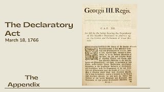 The Declaratory Act March 18 1766 [upl. by Nicky]