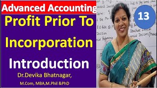 13 Profit Prior To Incorporation  Introduction from Advanced Accounting [upl. by Gennie464]