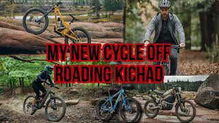 My New Cycle off roading kichad souravjoshivlogs cycle stunt [upl. by Tarabar]