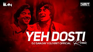 Yeh Dosti Hum Nahi Todenge  Sholay 1975  Retro Mix  DJ SANJAY x DJ KRIT OFFICIAL  2022 [upl. by Hermosa]