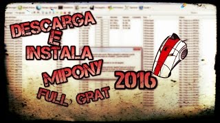 como descargar e instalar mipony full gratis 2016 [upl. by Zachery]