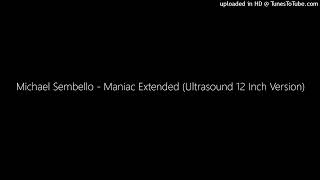 Michael Sembello  Maniac Extended Ultrasound 12 Inch Version [upl. by Arimat]