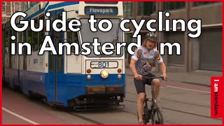 The Bike Instructors guide to cycling in Amsterdam  I amsterdam [upl. by Nodal]