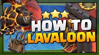 How to LavaLoon  TH10 Attack Strategy Guide for 3 Stars  Clash of Clans  Elite Gaming CWL Week 6 [upl. by Bunnie870]