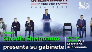 Claudia Sheinbaum presenta parte de su Gabinete Ebrard será Secretario de Economía [upl. by Rainer]