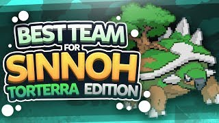 Best Team for Sinnoh Torterra Edition [upl. by Ainslee]