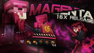 Magenta 16x Release [upl. by Rainer]