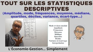 TOUT SUR LES STATISTIQUES DESCRIPTIVES Simplement [upl. by Howell]