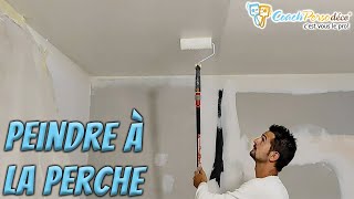 Peindre Efficacement Un Plafond à La Perche [upl. by Constance]