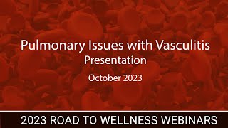 Pulmonary Issues with Vasculitis [upl. by Masterson]