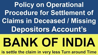 Policy on Operational Procedure for Settlement of Claims in Deceased  Missing Depositors Accounts [upl. by Kennie355]