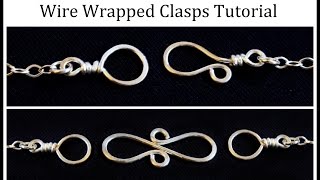 How to Make a Wire Wrapped Clasp  Easy Jewelry Tutorial [upl. by Dex]