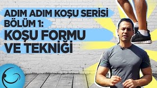 Adım Adım Koşu Serisi Bölüm 1  Koşu Formu ve Tekniği [upl. by Conrado]