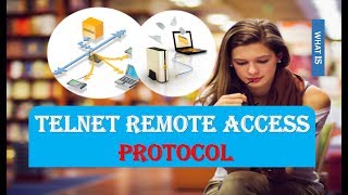 WHAT IS REMOTE ACCESS PROTOCOL TELNET [upl. by Adlanor]