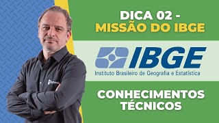 Dica 2  Conhecimentos Técnicos  Missão do IBGE [upl. by Riabuz521]