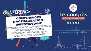 Conférences dactus Infectiologie  Optimisation de lantibiothérapie des infections à SAMS [upl. by Nosirrah]