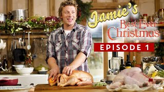 Jamie Olivers Best Ever Christmas  Episode 1 [upl. by Aciretehs]