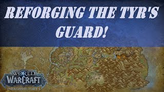 Reforging the Tyrs Guard Wow Quest [upl. by Elrebmik]