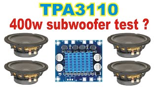 Class d amplifier sound test  TPA 3110 bass test [upl. by Sherr]