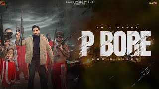 P Bore 🔥 Zimmewari  Saiz Bajwa  Official Music Video  Bio Level 2  Latest Punjabi Song 2024 [upl. by Eitisahc]