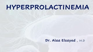 Hyperprolactinemia [upl. by Tori569]