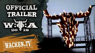 Wacken Open Air 2018  Official Trailer Final Version  Wacken Worldwide [upl. by Rance]