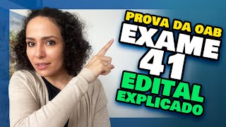 ğŸ”¥ EXAME 41 da OAB 2024 EDITAL OAB 41 RESUMIDO [upl. by Figueroa]