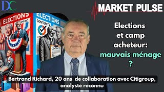 Elections et camp acheteur  mauvais ménage  Market Pulse [upl. by Holly-Anne]